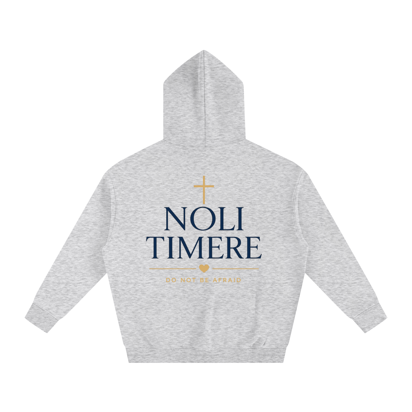 Noli Timere Faith Over Fear Hoodie
