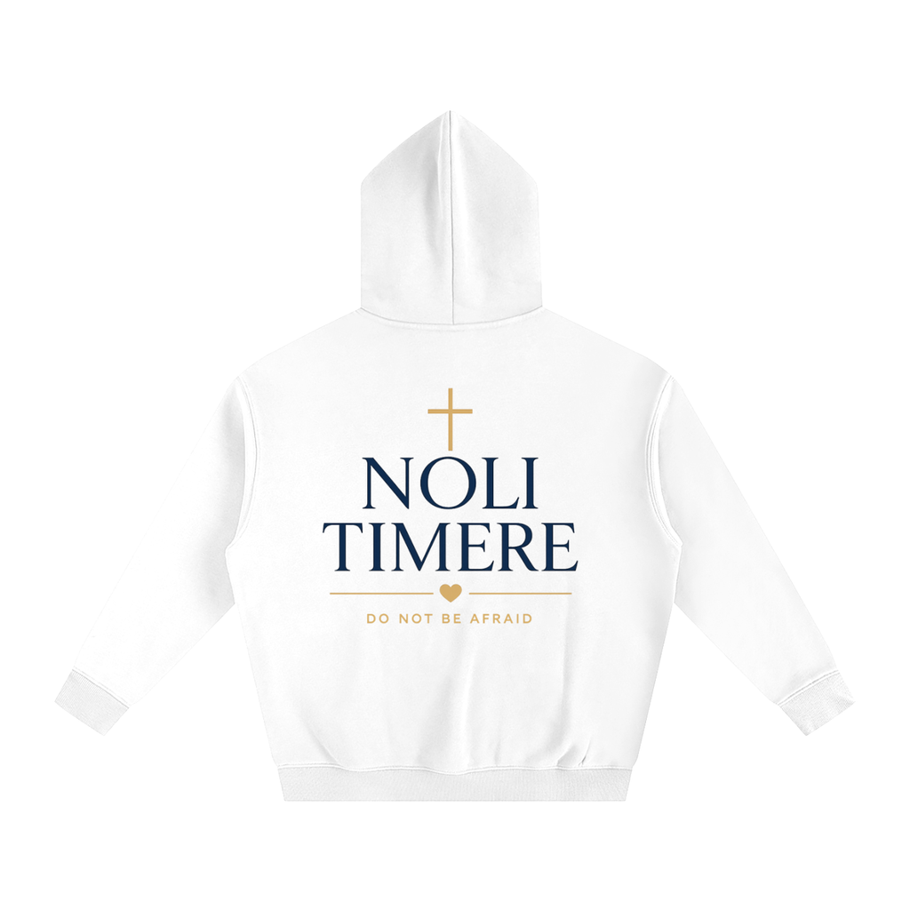 Noli Timere Faith Over Fear Hoodie