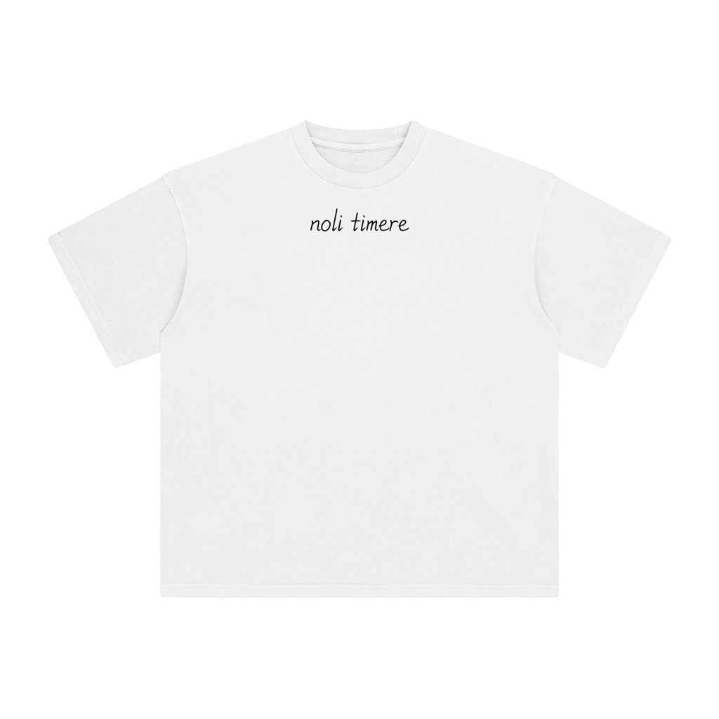 Noli Timere Do Not Be Afraid Shirt