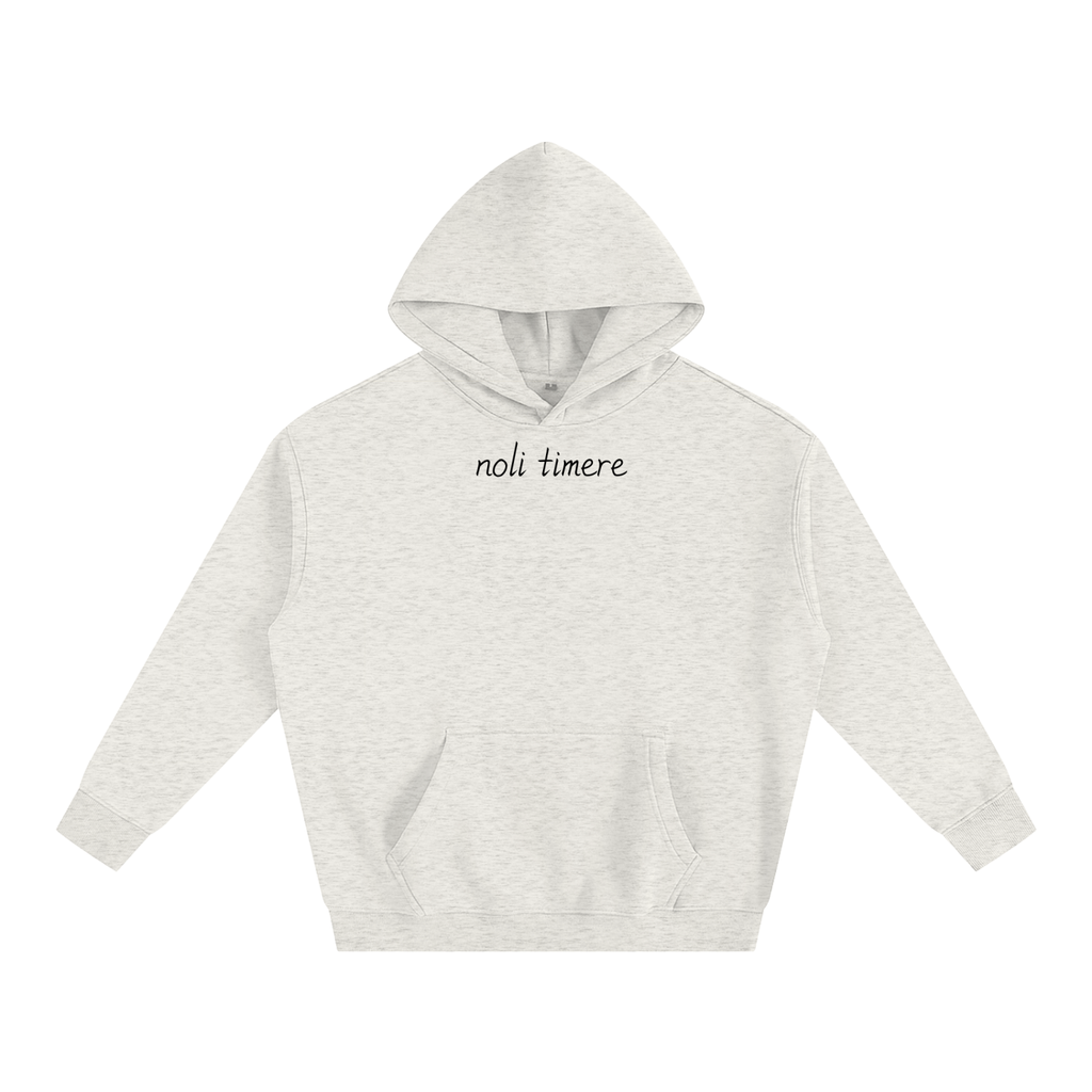 Noli Timere Do Not Be Afraid Hoodie