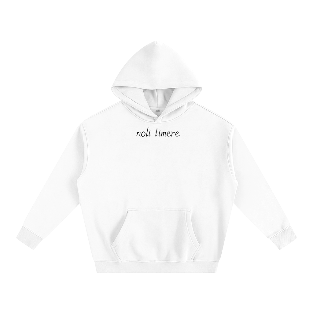 Noli Timere Do Not Be Afraid Hoodie