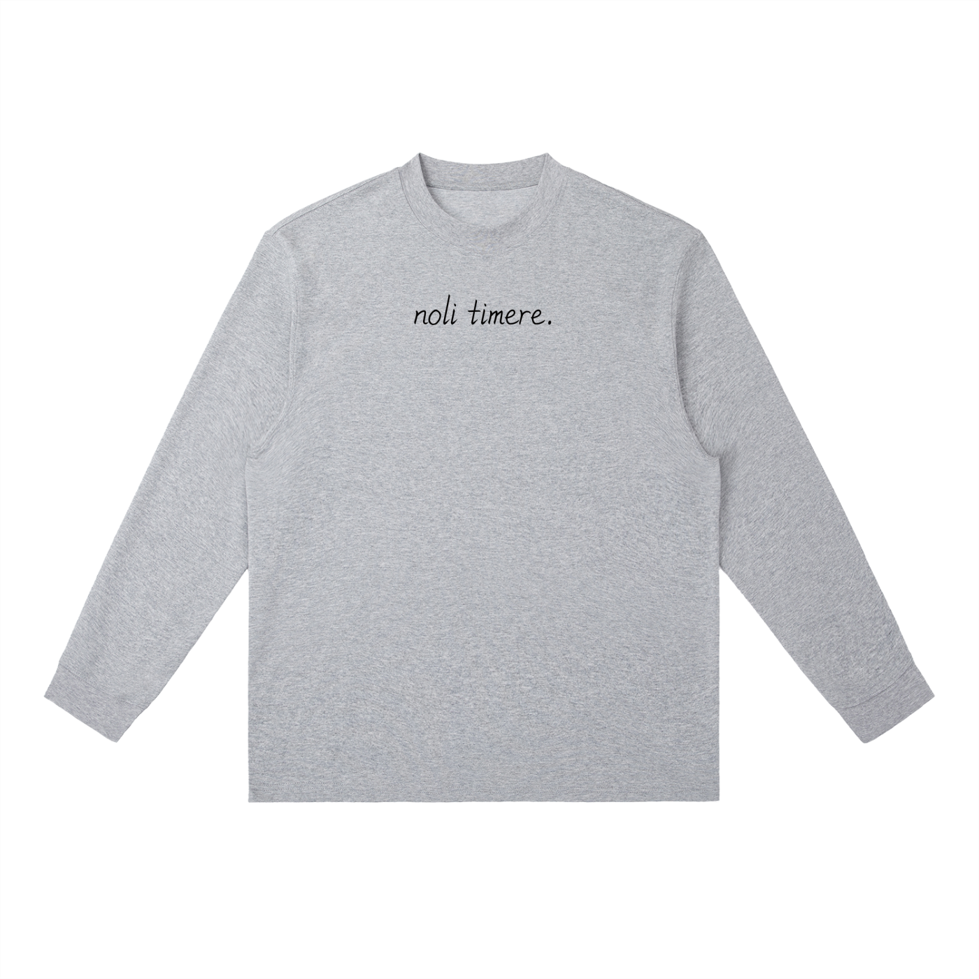 Noli Timere Crewneck Long-Sleeve T-Shirt