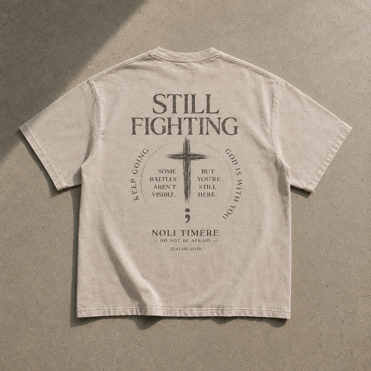 Noli Timere Still Fighting T-Shirt