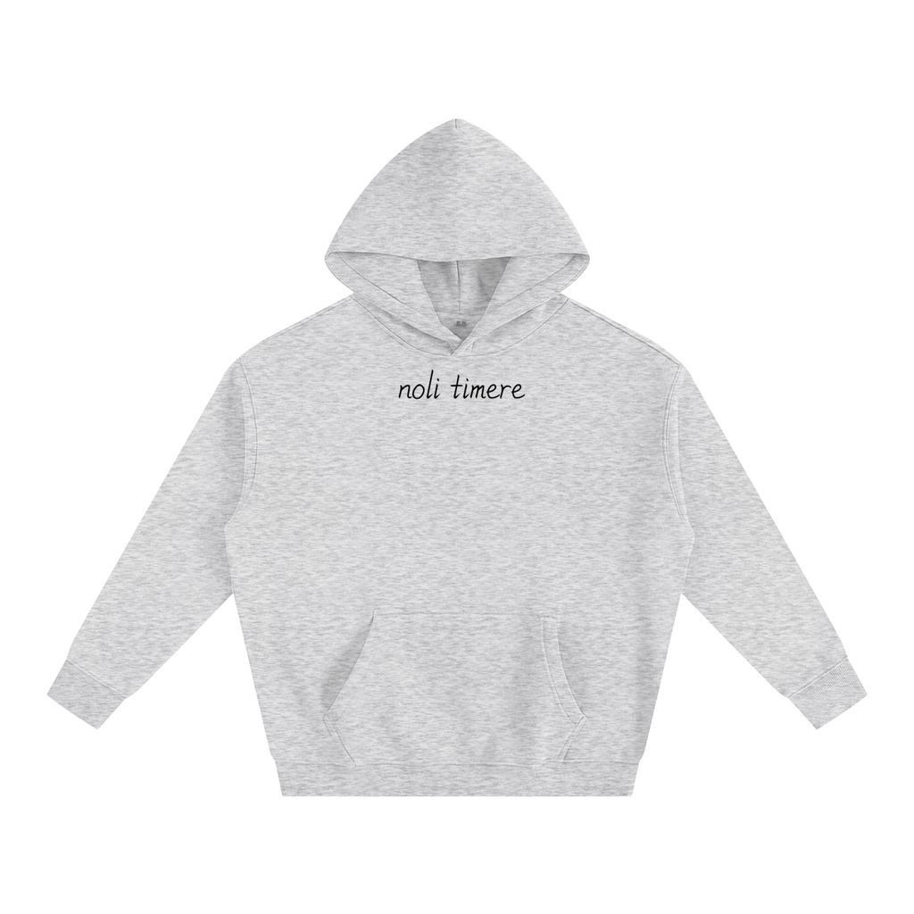 Noli Timere Do Not Be Afraid Hoodie