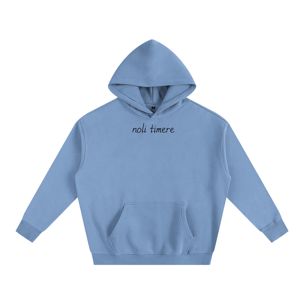 Noli Timere Do Not Be Afraid Hoodie